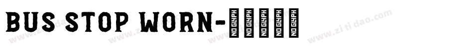 Bus Stop Worn字体转换